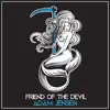 Friend of the Devil - Single album lyrics, reviews, download