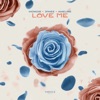 Love Me - Single