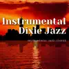 Instrumental Dixie Jazz album lyrics, reviews, download