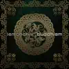 Buddhism album lyrics, reviews, download
