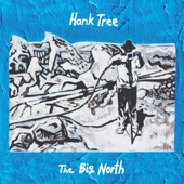 Hank Tree - More Departures