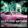 Hustlers Anthem (feat. Big Yount & J.Rell) - Single album lyrics, reviews, download