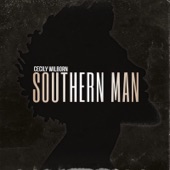 Cecily Wilborn - Southern Man