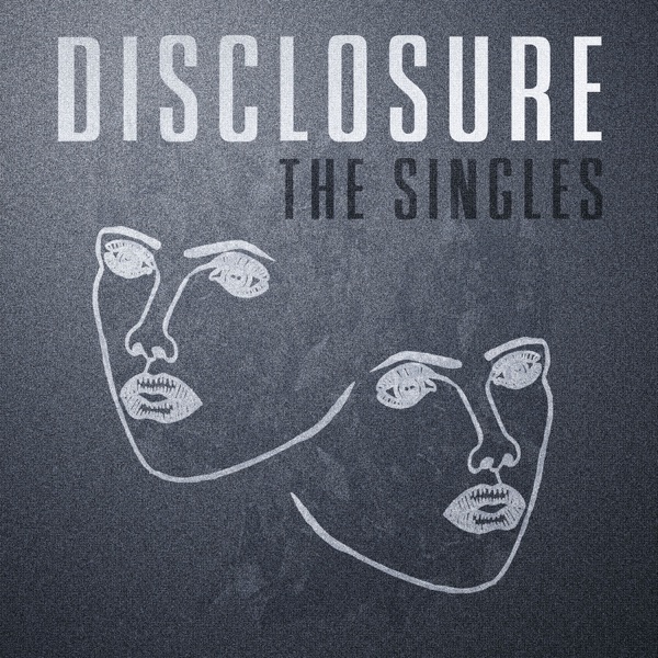 The Singles - EP - Disclosure