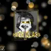 High Glass 2021 (feat. Simon André) - Single album lyrics, reviews, download