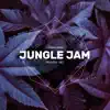 Jungle Jam - Single album lyrics, reviews, download