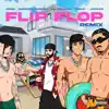 Flip Flop (feat. Jovaan & Marconi Impara) [Remix] - Single album lyrics, reviews, download