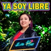 Ya soy libre - Single