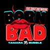 Born Bad (feat. carly and martina) - Single