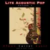 Lite Acoustic Pop, Vol. 3 album lyrics, reviews, download