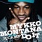 Do It (Radio Edit) [feat. K CAMP] - Mykko Montana lyrics