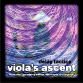 Delay Tactics - Viola's Ascent