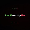 La Famiglia - Single, 2022