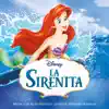 La Sirenita (Banda Sonora Original en Español) album lyrics, reviews, download