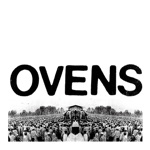 Ovens - I Can't Hang