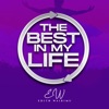 The Best In My Life - Single