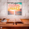 Morning Prayer - EP, 2024