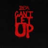 Can't Let Up - Single