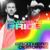 Brothers Osborne: Celebrating Pride - EP artwork