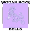 Wodan Boys - Bells
