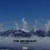The Revenant - Single album lyrics, reviews, download