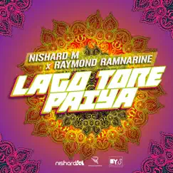 Lago Tore Paiya - Single by Nishard M & Raymond Ramnarine album reviews, ratings, credits