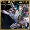 Space Age (Remixes) - Single