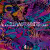 Stream & download Blah Blah Blah / Cross the Lake - Single