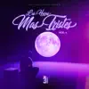 LHMT (Las Horas Mas Tristes) Vol. 1 - EP album lyrics, reviews, download