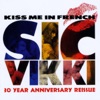 Kiss Me in French (30th Anniversary)
