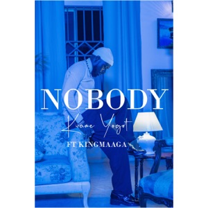 Nobody (feat. King Maaga) - Single