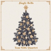 Joy to the World by Tom Stills Quartet