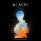 Be Mine - Faylasuf lyrics