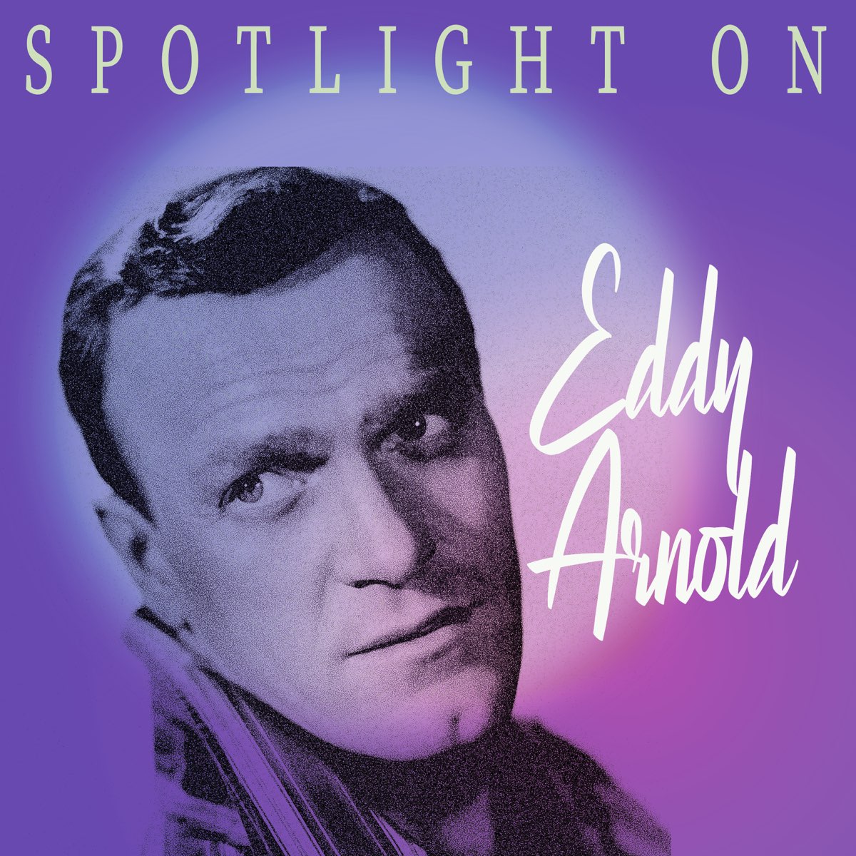 ‎spotlight On Eddy Arnold By Eddy Arnold On Apple Music