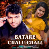Batare Chalu Chalu - Babul Supriyo
