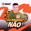 Eu Mermo Não - Single