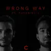 Wrong Way - Single (feat. FUTURISTIC) - Single album lyrics, reviews, download