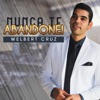 Nunca Te Abandonei - Single