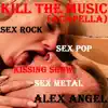 Kill the Music album lyrics, reviews, download