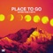 Place to Go artwork