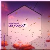 Let You Go - Single