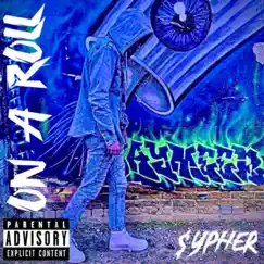 On a Roll - Single by $ypher album reviews, ratings, credits
