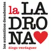 La Ladrona - Single album lyrics, reviews, download