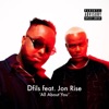 Dfils - All About You (feat. Jon Rise)