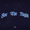 For the Night - Single