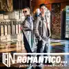 Romántico… Pero Le Metemos Brutal - EP album lyrics, reviews, download