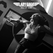 Hold My Hand (Music From The Motion Picture &quot;Top Gun: Maverick&quot;) - Lady Gaga Cover Art