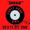 Dose - Single album lyrics, reviews, download