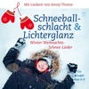 Schneeballschlacht & Lichterglanz