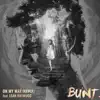 Stream & download On My Way (Bunt Remix) - Single